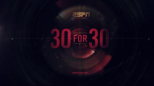 30 for 30 still