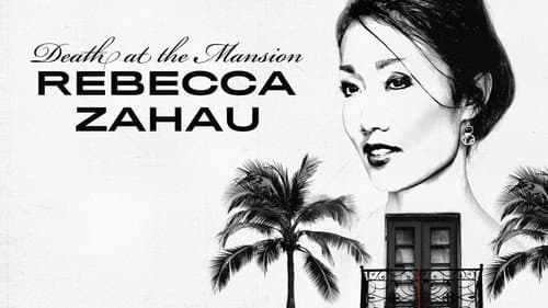 Death at the Mansion: Rebecca Zahau still