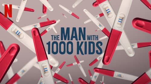 The Man with 1000 Kids still