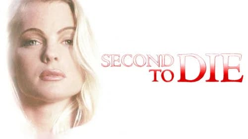 Second to Die still