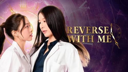 Reverse with Me still