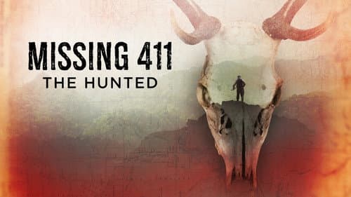 Missing 411: The Hunted still