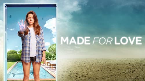Made for Love still