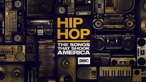 Hip Hop: The Songs That Shook America still