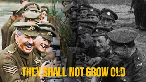 They Shall Not Grow Old still