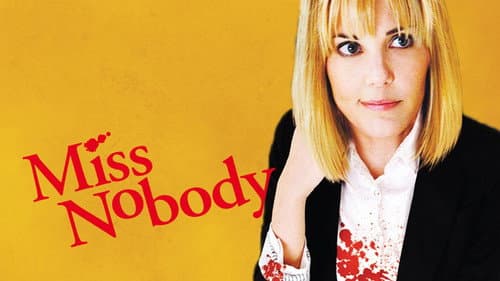 Miss Nobody still