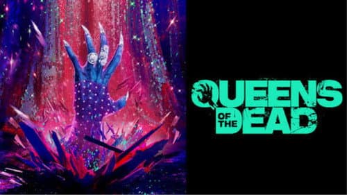 Queens of the Dead still