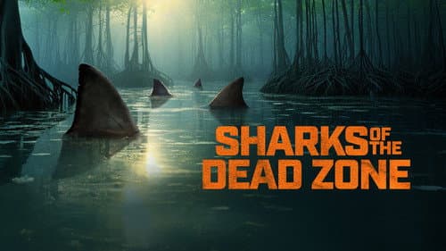 Sharks of the Dead Zone still