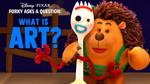 Forky Asks a Question: What Is Art? still