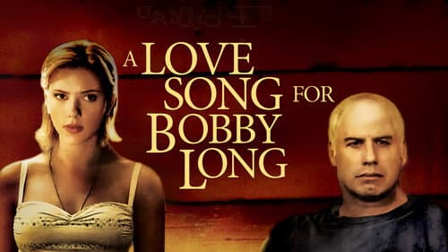A Love Song for Bobby Long still