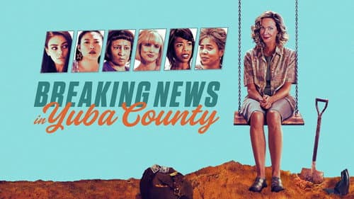 Breaking News in Yuba County still