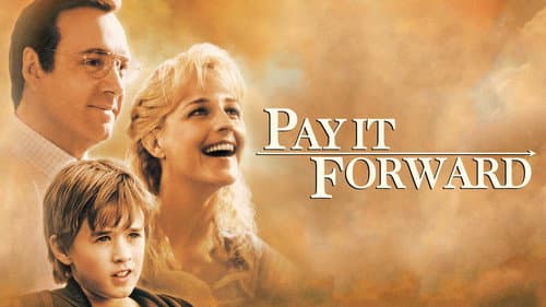 Pay It Forward still