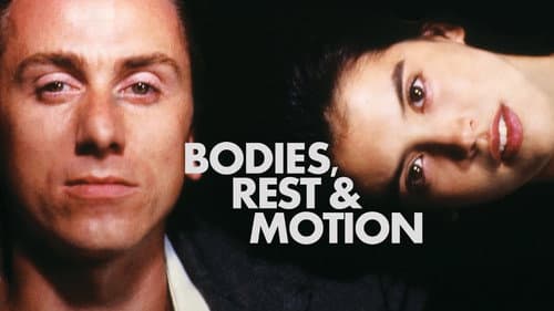 Bodies, Rest & Motion still
