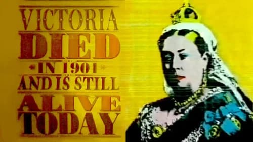 Victoria Died in 1901 and is Still Alive Today still