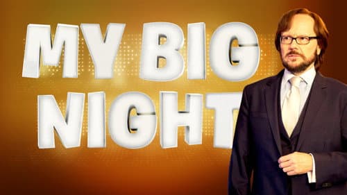 My Big Night still