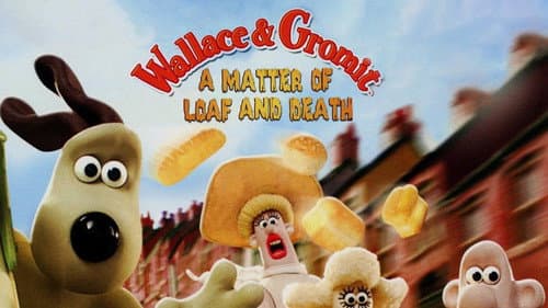 A Matter of Loaf and Death still