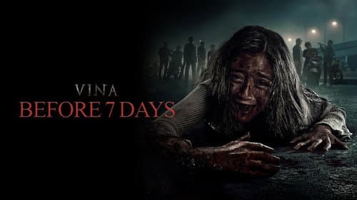 Vina: Before 7 Days still