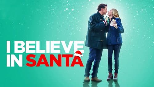 I Believe in Santa still