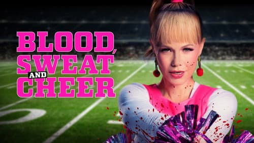 Blood, Sweat and Cheer still