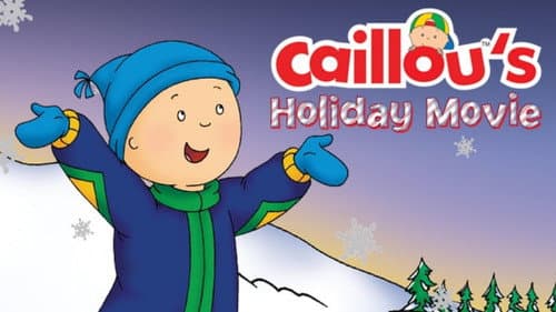 Caillou's Holiday Movie still