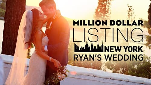 Million Dollar Listing New York: Ryan's Wedding still