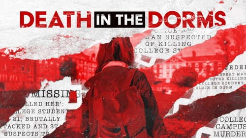 Death in the Dorms still