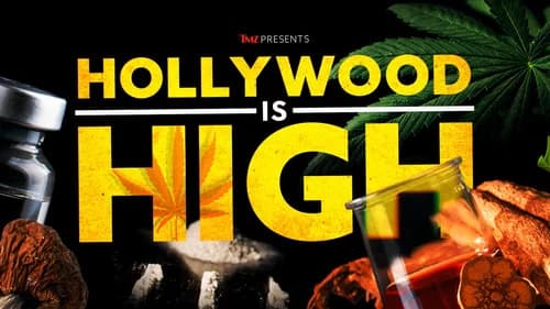 TMZ Presents: Hollywood is High still