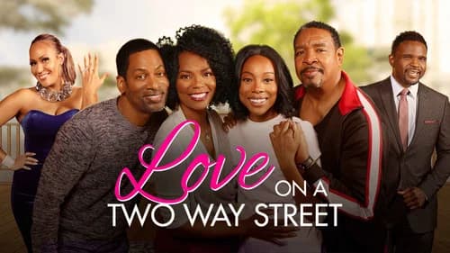 Love on a Two Way Street still