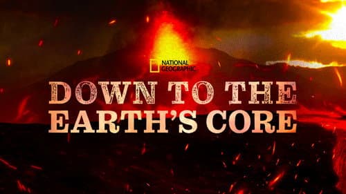 Down To The Earth's Core still