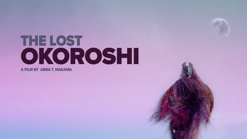 The Lost Okoroshi still