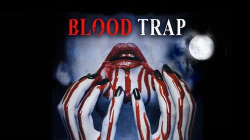 Blood Trap still