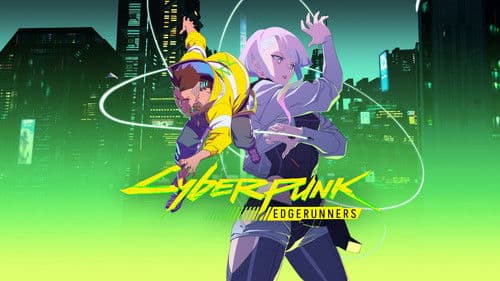 Cyberpunk: Edgerunners still