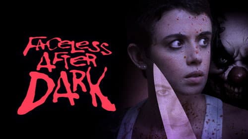 Faceless After Dark still
