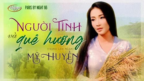 Paris By Night 66: Người Tình Và Quê Hương still