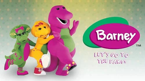 Barney: Let's Go to the Farm still