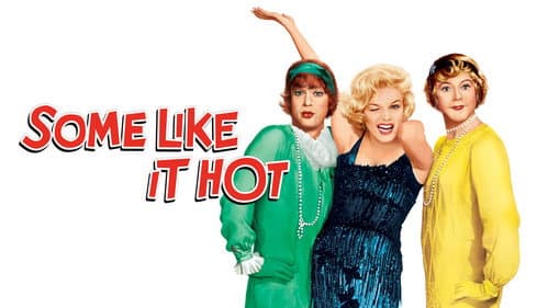 Some Like It Hot still