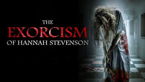 The Exorcism of Hannah Stevenson still