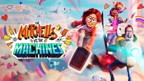 The Mitchells vs. the Machines still