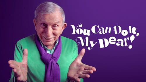 You Can Do It, My Dear! still