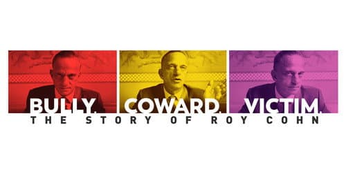 Bully. Coward. Victim. The Story of Roy Cohn still