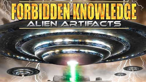 Forbidden Knowledge: Alien Artifacts still