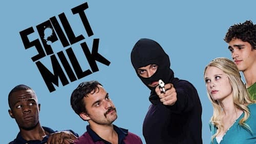 Spilt Milk still