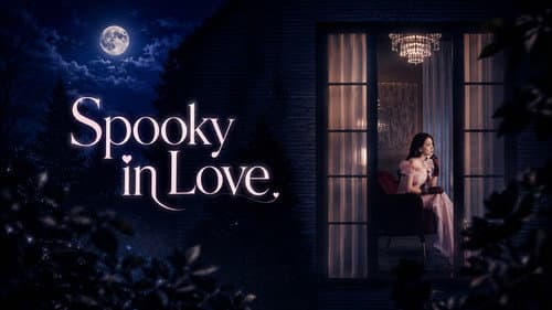 Spooky in Love still