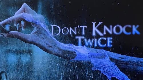Don't Knock Twice still