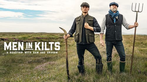 Men in Kilts: A Roadtrip with Sam and Graham still