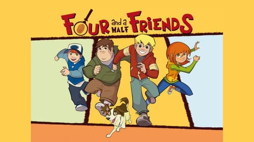Four and a Half Friends still