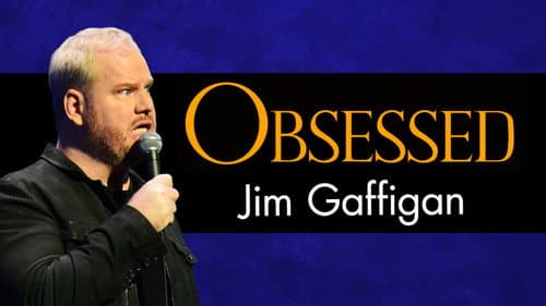 Jim Gaffigan: Obsessed still