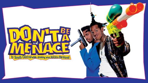 Don't Be a Menace to South Central While Drinking Your Juice in the Hood still