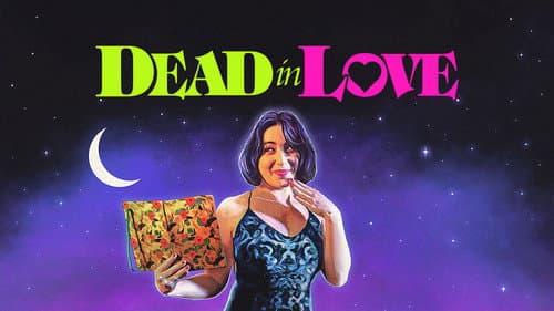 Dead in Love still