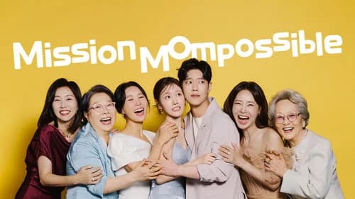 Mission: Mompossible still
